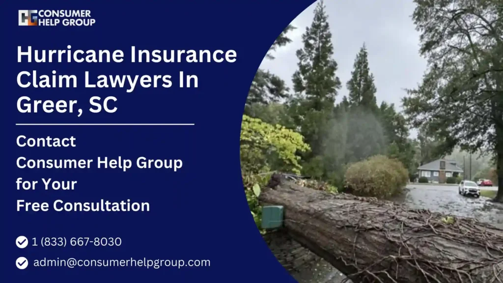 Hurricane-Insurance-Claim-Lawyers-In-Greer-SC